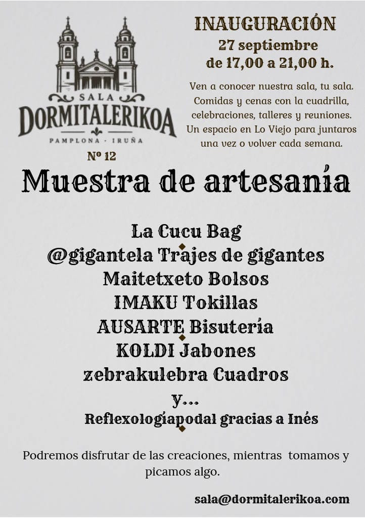 Cartel de la inauguración y muestra de artesanía de Dormitalerikoa